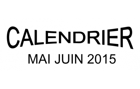 Calendrier Mai-Juin 2015